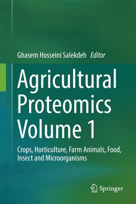 Agricultural Proteomics Volume 1 1
