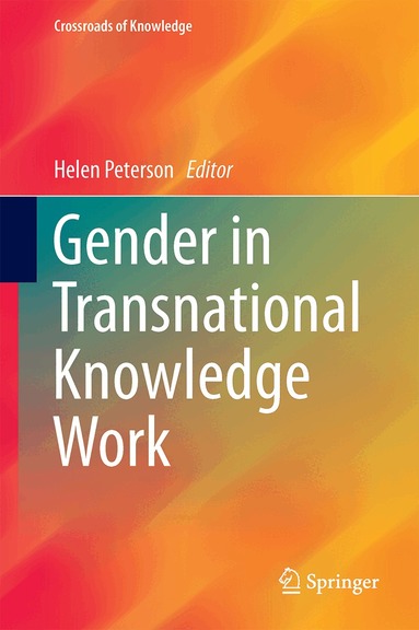 Helen Peterson - Gender in Transnational Knowledge Work, Inbunden