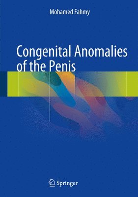 Congenital Anomalies of the Penis 1