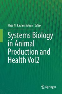 bokomslag Systems Biology in Animal Production and Health, Vol. 2