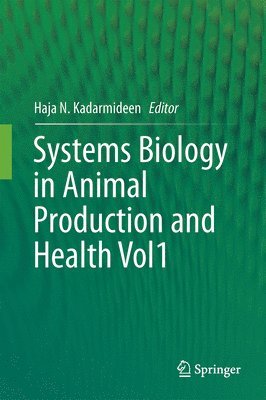 Systems Biology in Animal Production and Health, Vol. 1 1