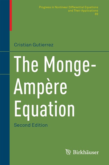 Cristian E. Gutiérrez - Monge-Ampère Equation, Inbunden