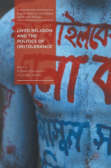 bokomslag Lived Religion and the Politics of (In)Tolerance