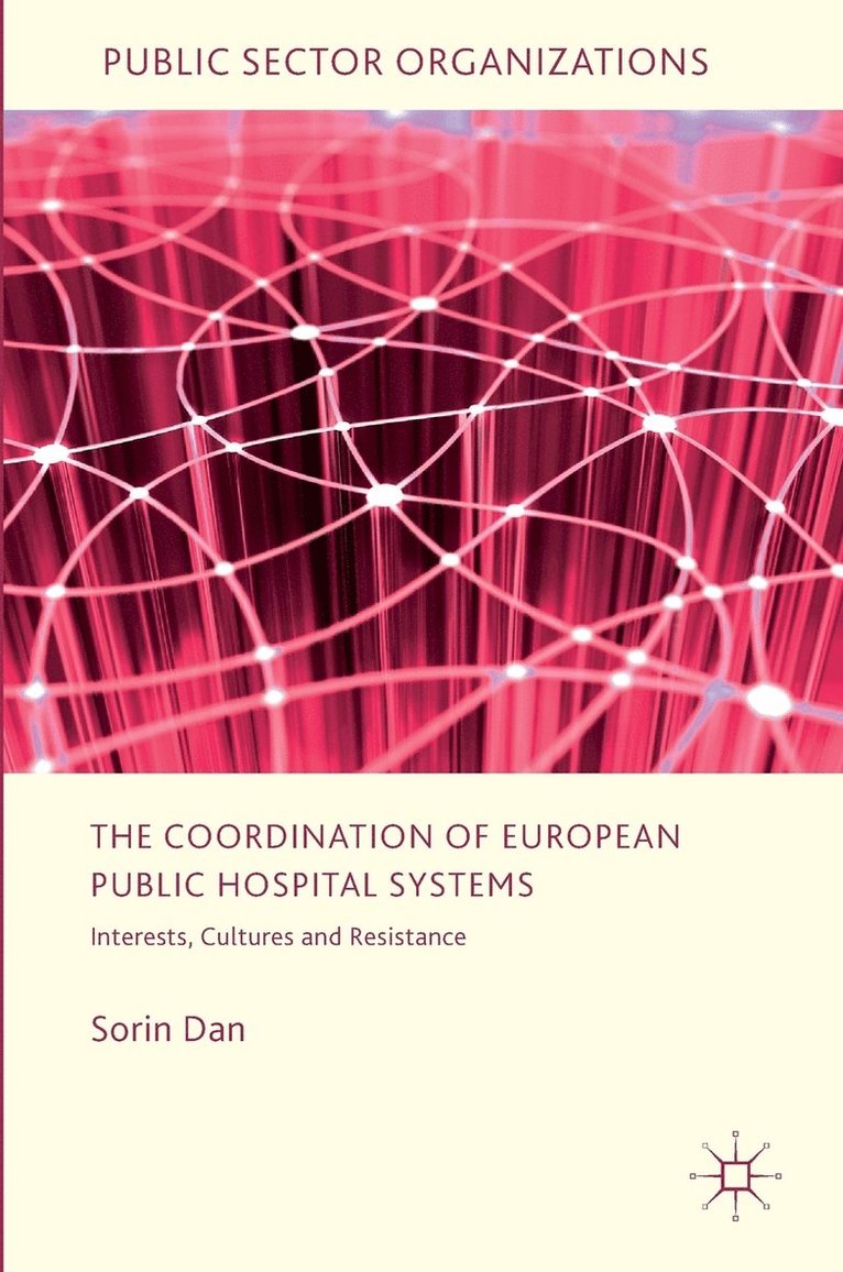 The Coordination of European Public Hospital Systems 1