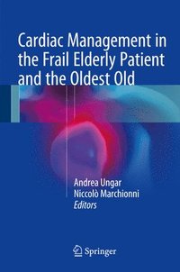 bokomslag Cardiac Management in the Frail Elderly Patient and the Oldest Old