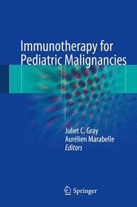 bokomslag Immunotherapy for Pediatric Malignancies