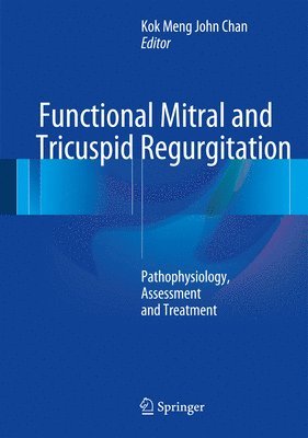 bokomslag Functional Mitral and Tricuspid Regurgitation