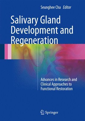 bokomslag Salivary Gland Development and Regeneration