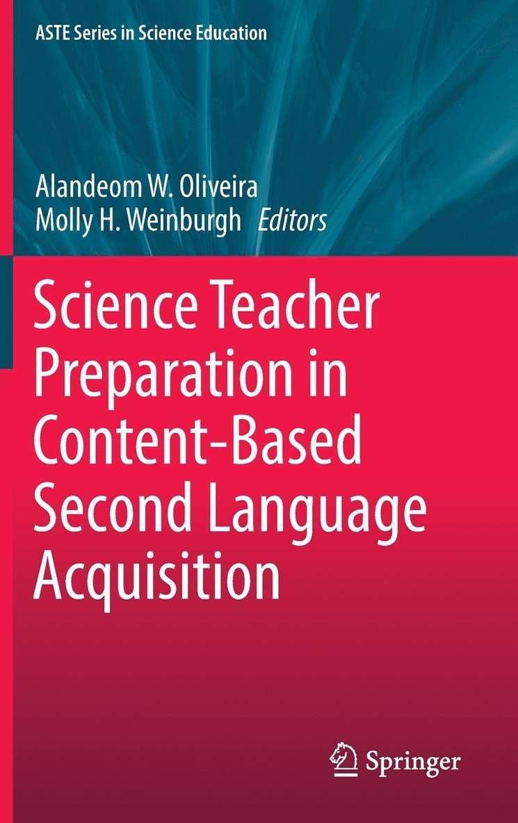 Science Teacher Preparation in Content-Based Second Language Acquisition 1