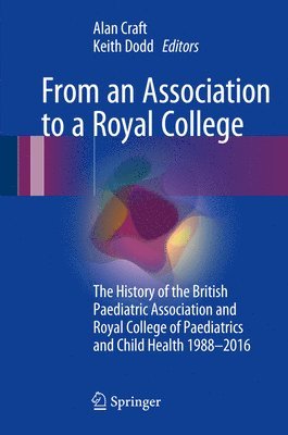 bokomslag From an Association to a Royal College