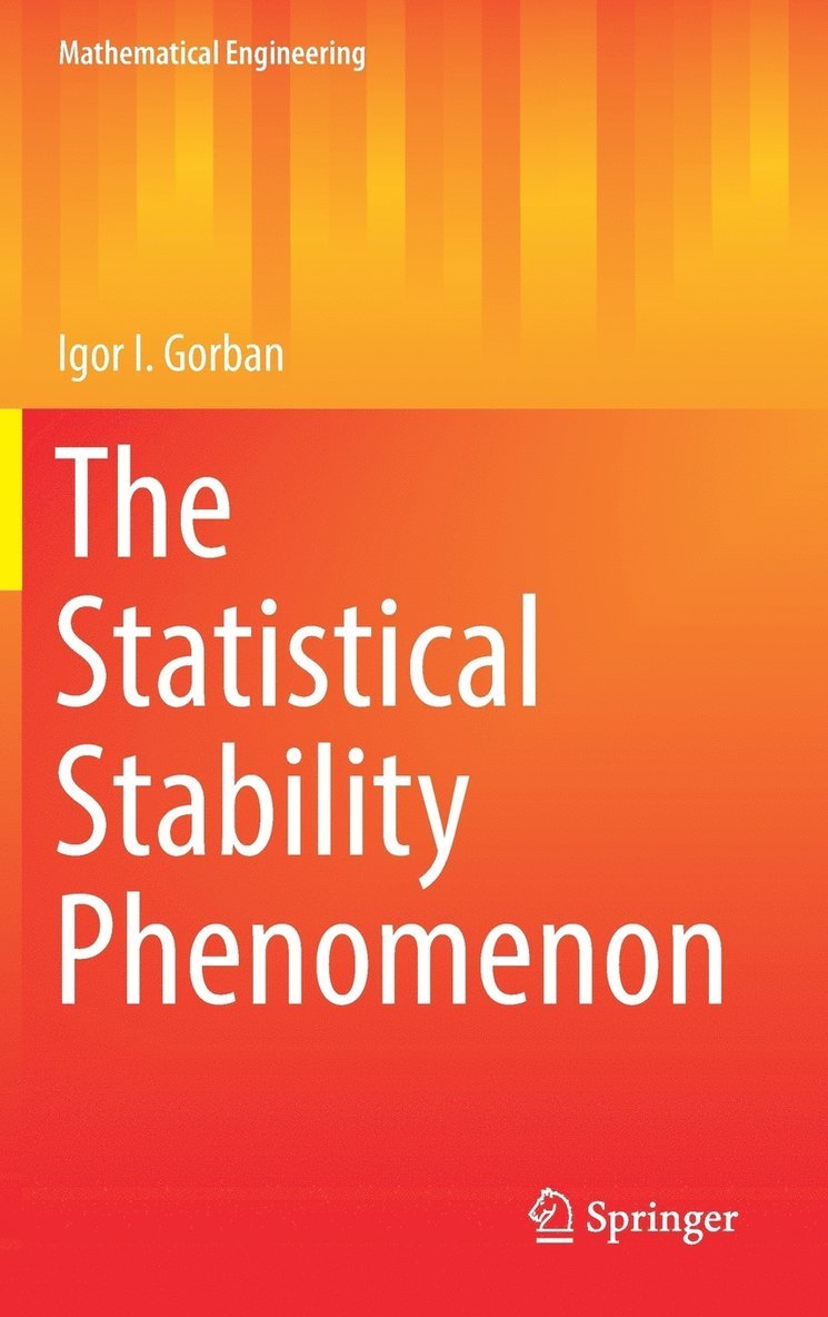 The Statistical Stability Phenomenon 1