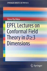 bokomslag EPFL Lectures on Conformal Field Theory in D  3 Dimensions