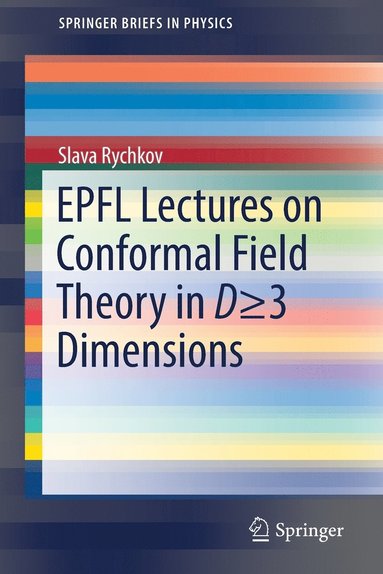 bokomslag EPFL Lectures on Conformal Field Theory in D  3 Dimensions
