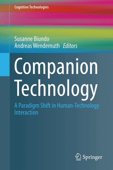Susanne Biundo, Andreas Wendemuth - Companion Technology, Inbunden