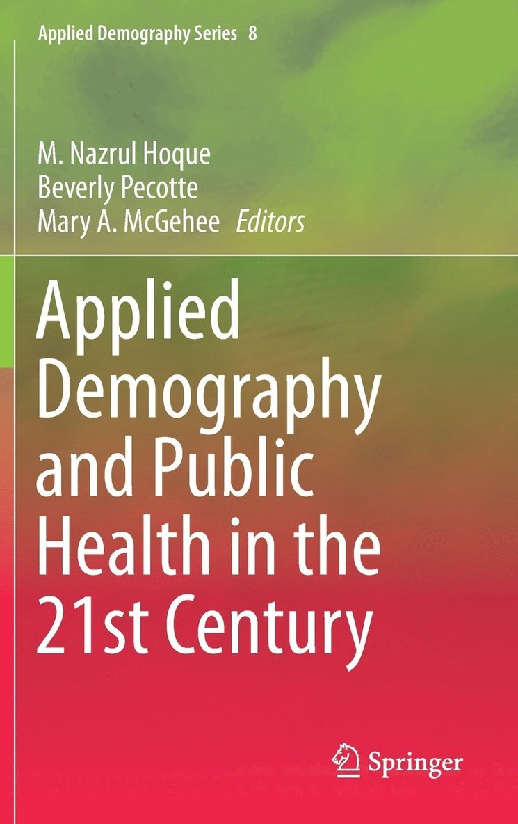 Applied Demography and Public Health in the 21st Century 1