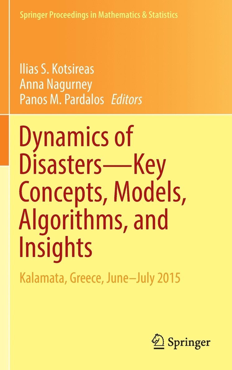Dynamics of DisastersKey Concepts, Models, Algorithms, and Insights 1