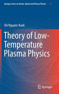 bokomslag Theory of Low-Temperature Plasma Physics