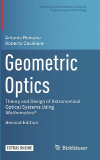 bokomslag Geometric Optics: Theory and Design of Astronomical Optical Systems Using Mathematica(r)