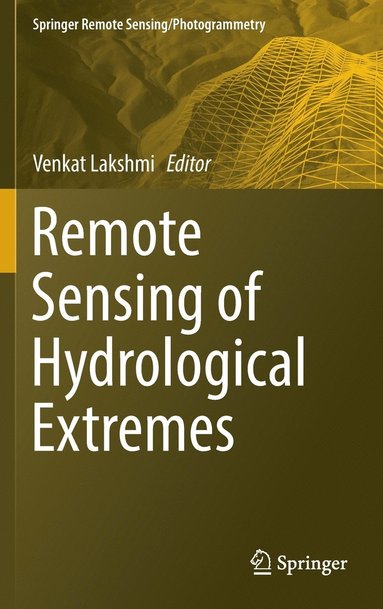 bokomslag Remote Sensing of Hydrological Extremes
