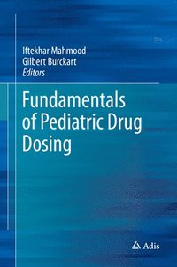 bokomslag Fundamentals of Pediatric Drug Dosing