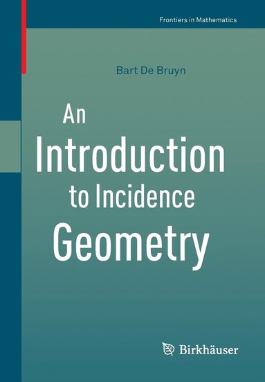 bokomslag An Introduction to Incidence Geometry