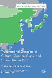bokomslag Transnational Contexts of Culture, Gender, Class, and Colonialism in Play