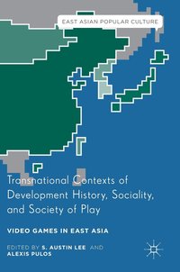 bokomslag Transnational Contexts of Development History, Sociality, and Society of Play