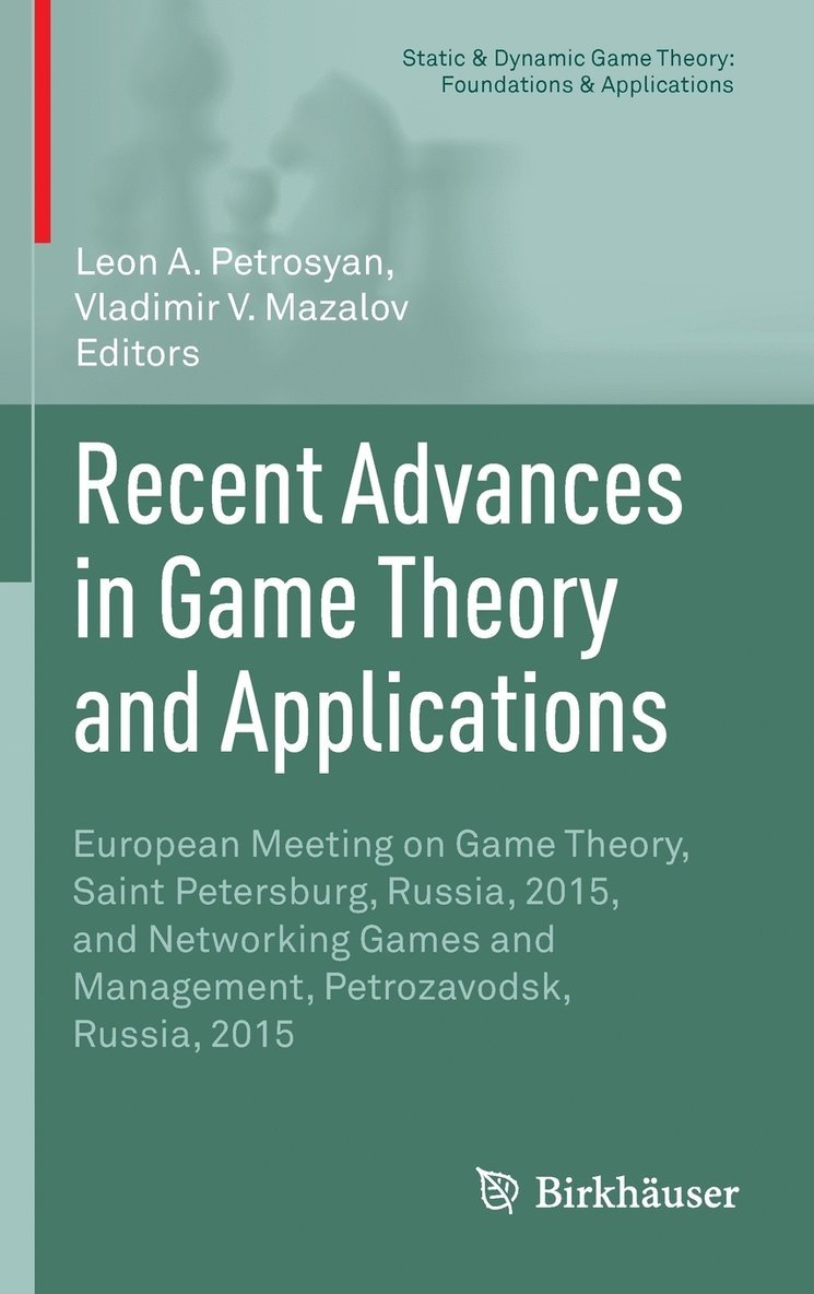 Recent Advances in Game Theory and Applications 1