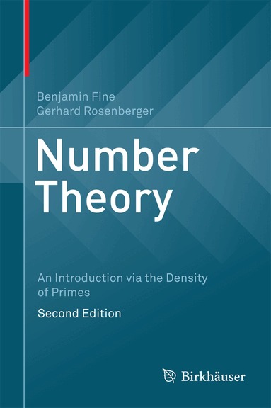 Benjamin Fine, Gerhard Rosenberger - Number Theory, Inbunden