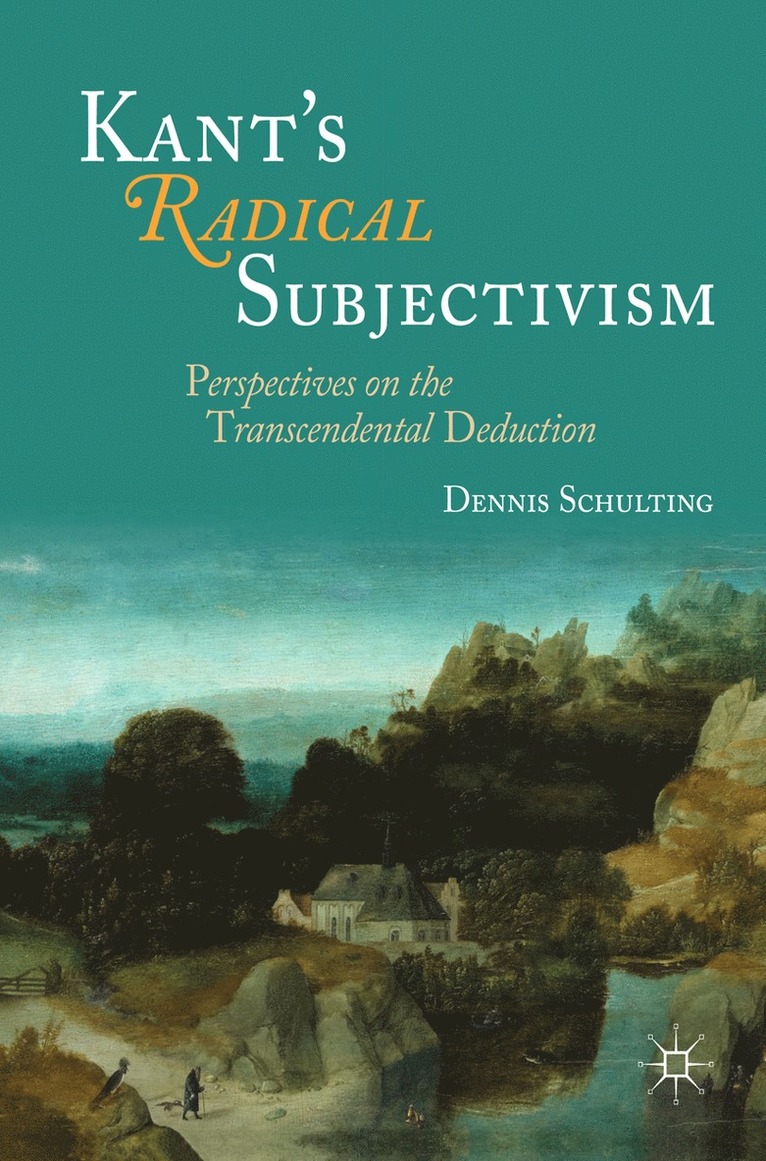 Kant's Radical Subjectivism