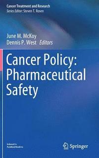 bokomslag Cancer Policy: Pharmaceutical Safety