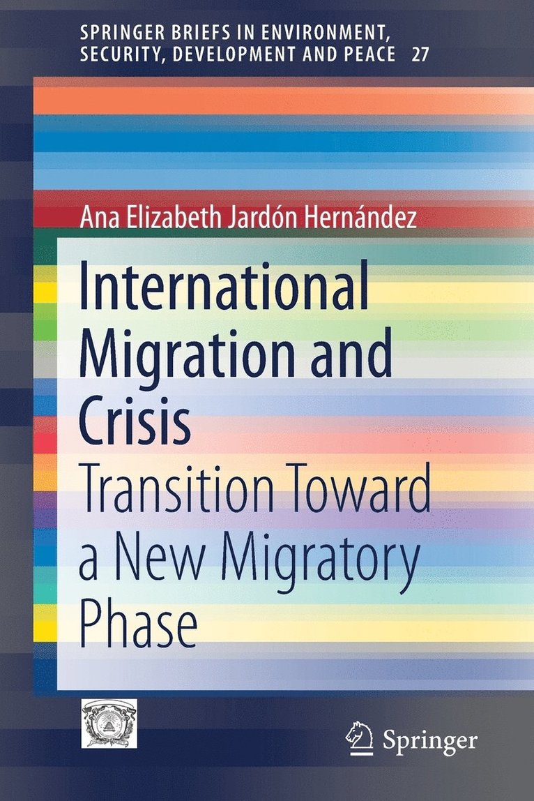 Ana Elizabeth Jardón Hernández - International Migration and Crisis, Häftad