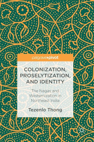 bokomslag Colonization, Proselytization, and Identity