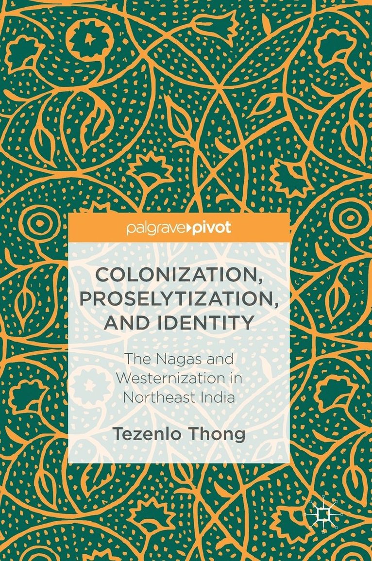 Colonization, Proselytization, and Identity 1