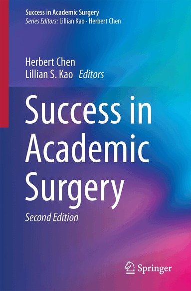 Herbert Chen, Lillian S. Kao - Success in Academic Surgery, Häftad