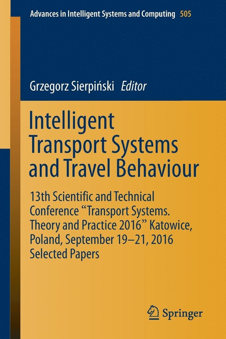 Intelligent Transport Systems and Travel Behaviour 1