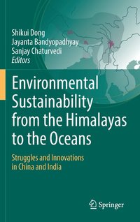 bokomslag Environmental Sustainability from the Himalayas to the Oceans