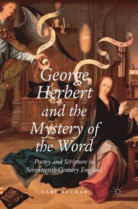 bokomslag George Herbert and the Mystery of the Word