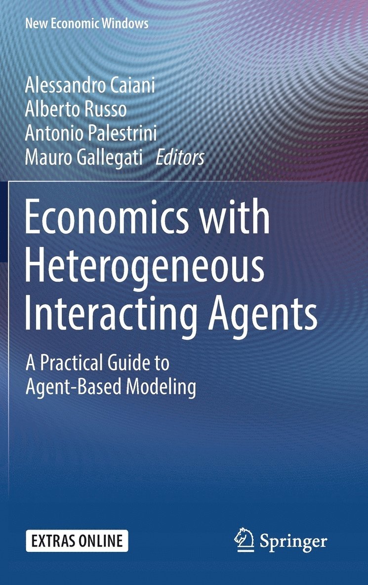 Alessandro Caiani, Alberto Russo, Antonio Palestrini, Mauro Gallegati - Economics with Heterogeneous Interacting Agents, Inbunden