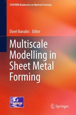 Multiscale Modelling in Sheet Metal Forming 1