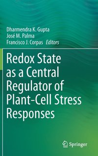 bokomslag Redox State as a Central Regulator of Plant-Cell Stress Responses