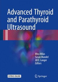 bokomslag Advanced Thyroid and Parathyroid Ultrasound