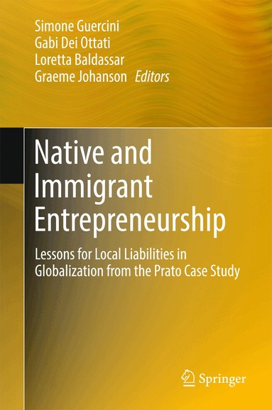 Simone Guercini, Gabi Dei Ottati, Loretta Baldassar, Graeme Johanson - Native and Immigrant Entrepreneurship, Inbunden