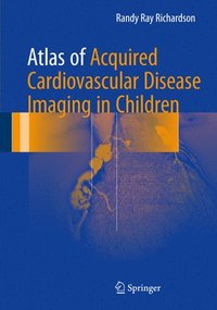 bokomslag Atlas of Acquired Cardiovascular Disease Imaging in Children