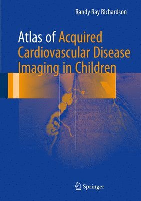 Atlas of Acquired Cardiovascular Disease Imaging in Children 1