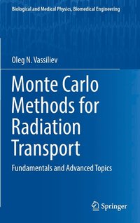 bokomslag Monte Carlo Methods for Radiation Transport