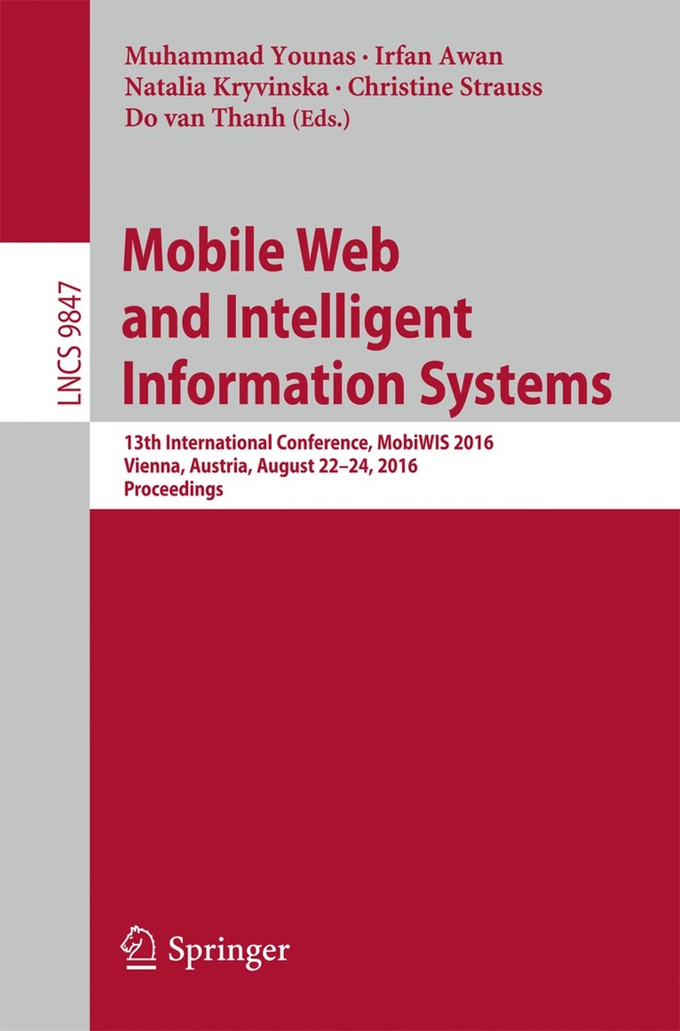 Muhammad Younas, Irfan Awan, Natalia Kryvinska, Christine Strauss, Do van Thanh - Mobile Web and Intelligent Information Systems, Häftad