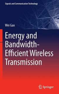 bokomslag Energy and Bandwidth-Efficient Wireless Transmission