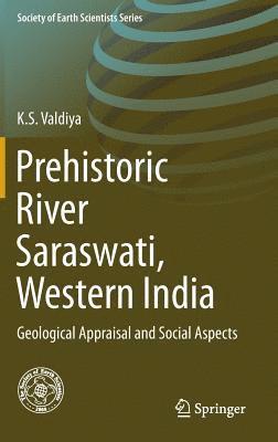 bokomslag Prehistoric River Saraswati, Western India