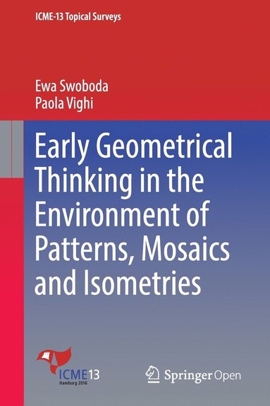 bokomslag Early Geometrical Thinking in the Environment of Patterns, Mosaics and Isometries